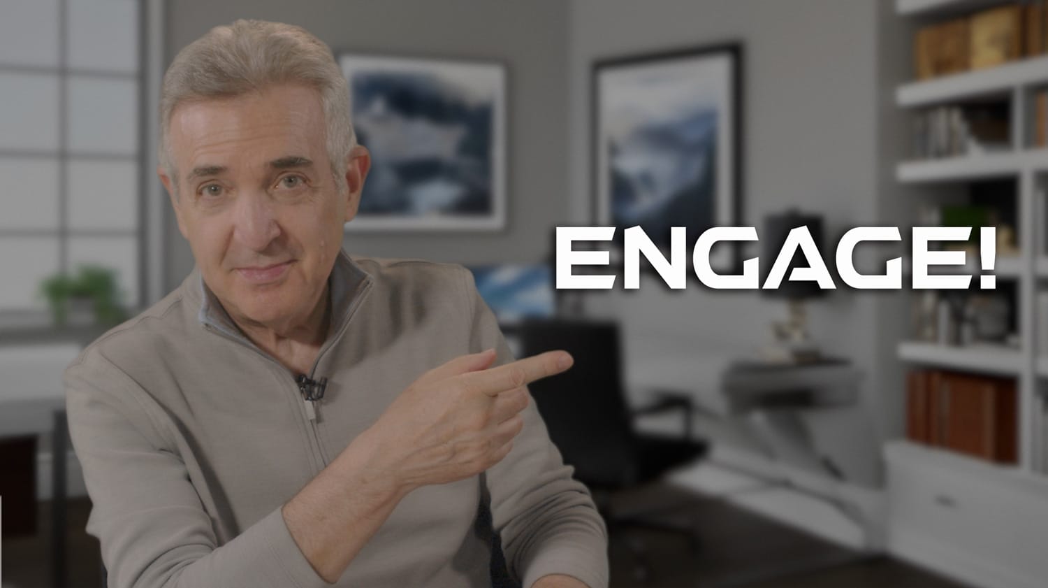 Engage! How to Build Trust and Value in Today’s Business Environment